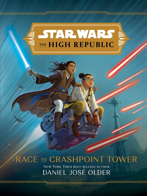 Title details for Race to Crashpoint Tower by Daniel José Older - Wait list